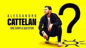 Phim Alessandro Cattelan: Một câu hỏi đơn giản - Alessandro Cattelan: One Simple Question (2021) Phim Alessandro Cattelan: Một câu hỏi đơn giản - Alessandro Cattelan: One Simple Question (2021)
