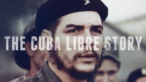 Phim Câu chuyện về một Cuba tự do - The Cuba Libre Story (2015) Phim Câu chuyện về một Cuba tự do - The Cuba Libre Story (2015)