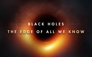 Phim Hố đen: Giới hạn hiểu biết của chúng ta - Black Holes | The Edge of All We Know (2021) Phim Hố đen: Giới hạn hiểu biết của chúng ta - Black Holes | The Edge of All We Know (2021)