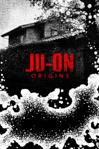 Phim JU-ON: Khởi nguồn - JU-ON: Origins (2020)