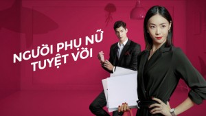 Xem Phim Người Phụ Nữ Tuyệt Vời