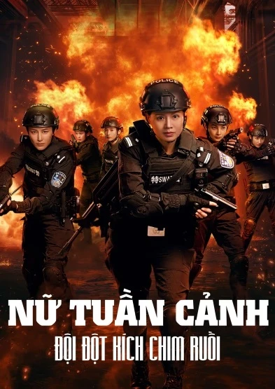 Phim Nữ Tuần Đặc Cảnh: Đội Đột Kích Chim Ruồi - Sisters in Arms (2025)