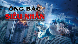 Xem Phim Ông Bác Siêu Nhân