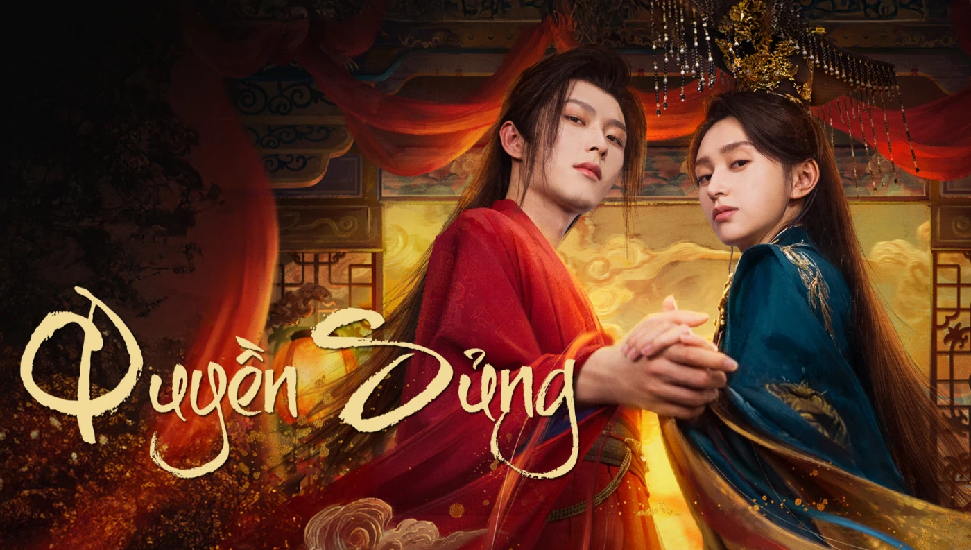 Phim Quyền Sủng - Dominion and Devotion (2025)