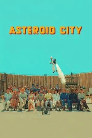 Phim Thành Phố Thiên Thạch - Asteroid City (2023)