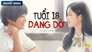 Xem Phim Tuổi 18 Dang Dở